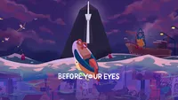 비포 유어 아이즈 (Before Your Eyes)