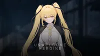UNWELCOME HEROINE : 언웰컴 히로인