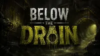 Below The Drain