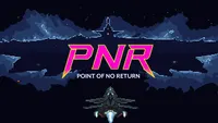 PNR: Point of No return