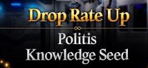 Politis & Knowledge Seed Drop Rate Up