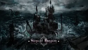 Siege of Dungeon