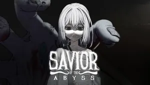 세이비어 오브 디 어비스 (Savior of the Abyss)