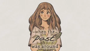 When The Past Was Around