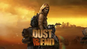 더스트 투 디 엔드 (Dust to the End)