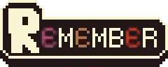 Remember