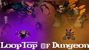 LoopTop Of Dungeon