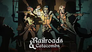레일로드 앤 카타콤 (Railroads & Catacombs)
