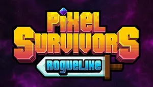 픽셀 서바이버: 로그라이크 (Pixel Survivors : Roguelike)