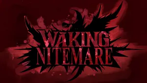 Waking Nitemare