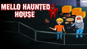 멜로의 으스스한 집 (Mello Haunted House)