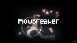 FlowBreaker
