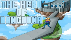 방가오나의 영웅 (The Hero Of Bangaona)