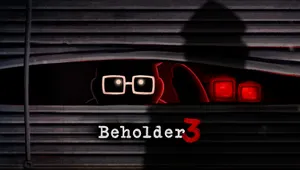 비홀더 3 (Beholder 3)