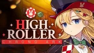 Chrono Ark - High Rollor