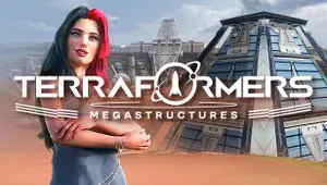 테라포머스: 초거대구조물 (Terraformers: Megastructures)