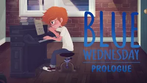 Blue Wednesday Prologue