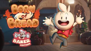 Born of Bread - Baker Edition