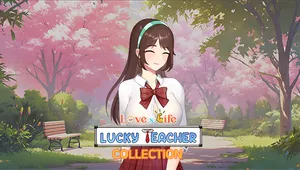 Love n Life: Lucky Teacher COLLECTION