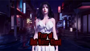Fear of Hot Water Ghost
