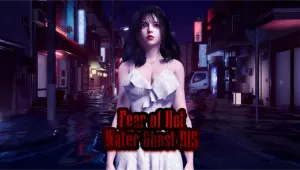 Fear of Hot Water Ghost R15