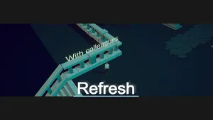 Refresh
